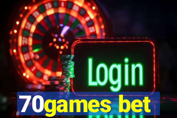 70games bet